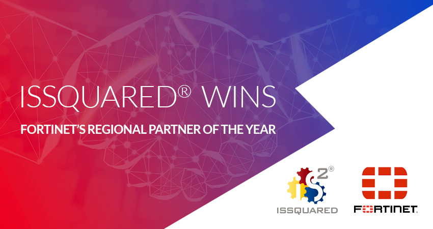 ISSQUARED®, Inc. Wins Fortinet’s 2019 North America Regional Partner of the Year Award